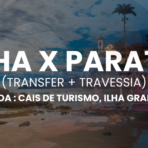 Transfer compartilhado Ilha Grande x Paraty